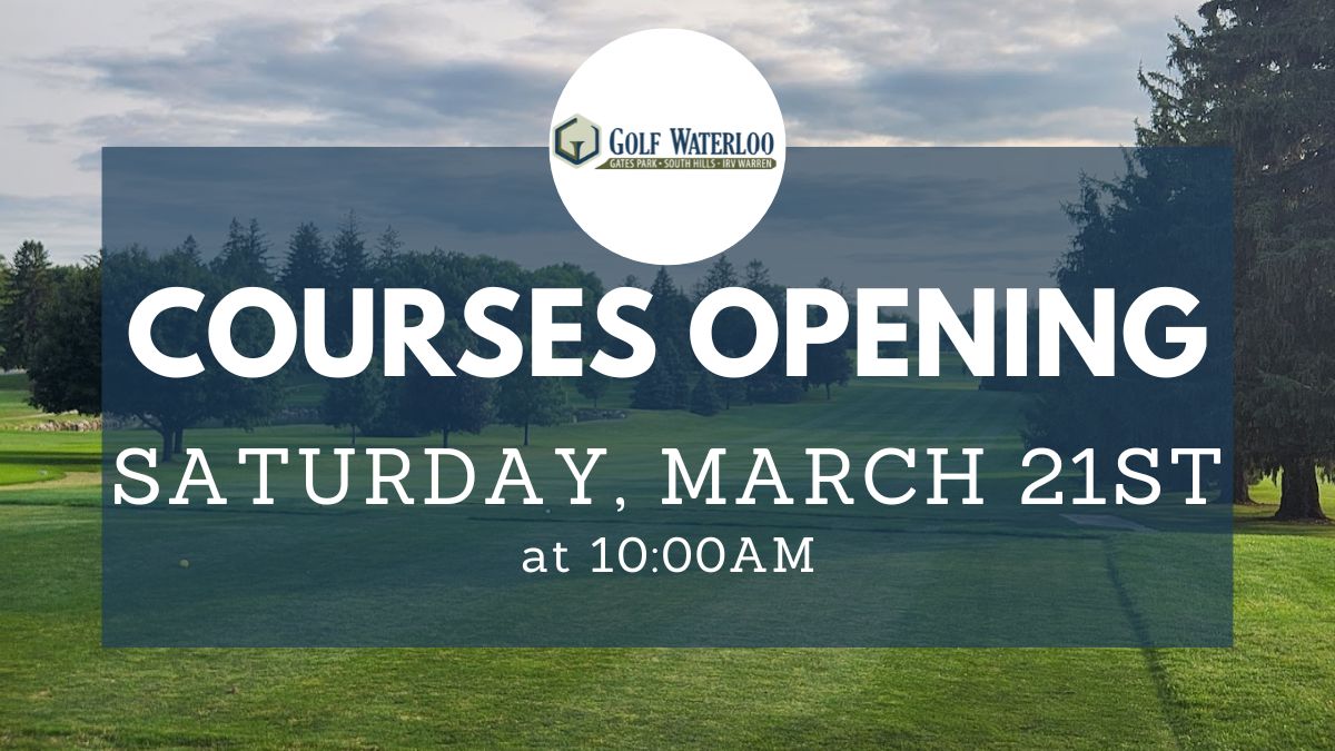 Golf Waterloo Opening Day 2026 – March 21st